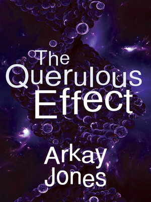 cover image of The Querulous Effect